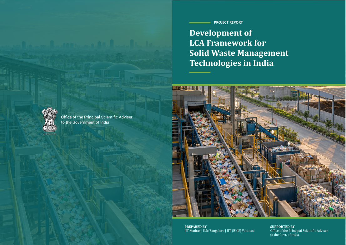 Developing a Life Cycle Assessment (LCA) Framework for Waste Management Technologies in India (Consice_report)