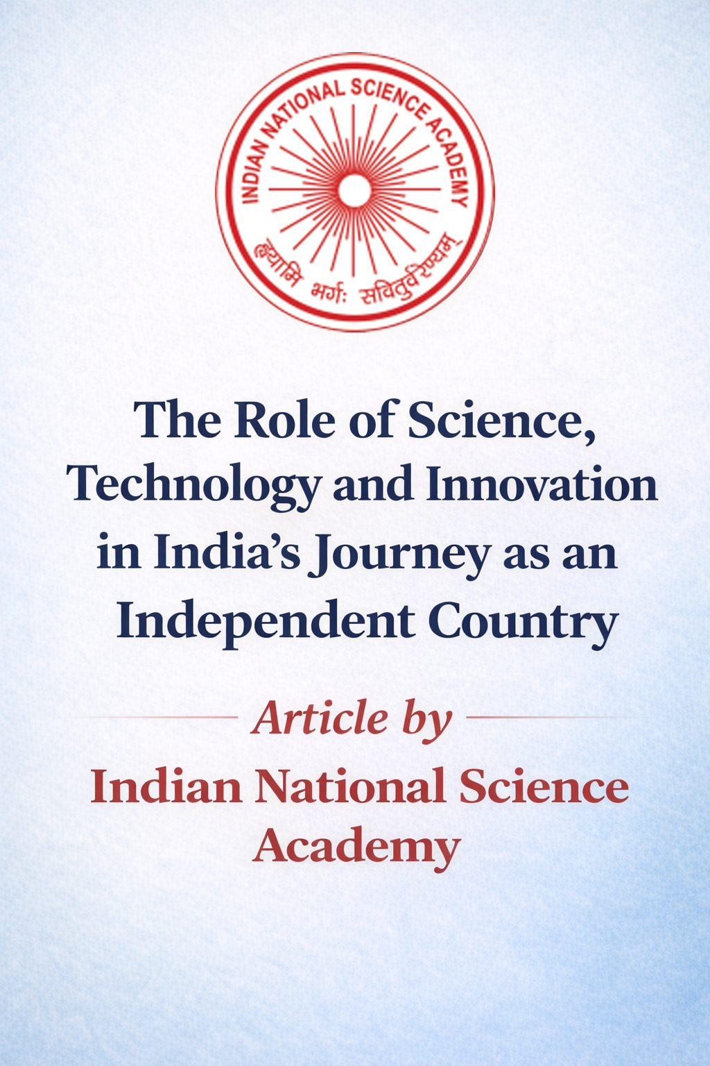 Strengthening Science-Policy Interface: Charting India’s S&T-led Transformation